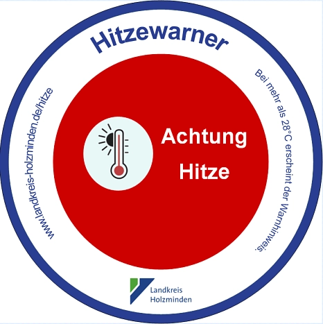 Ein Logo mit einem weißen Kreis und einem roten Punkt in der Mitte. Auf dem weißen Kreis steht Hitzewarner und im roten Mittelpunkt ist ein Thermometer zusehen und der Spruch "Achtung Hitze"&nbsp;&copy;&nbsp;Landkreis Holzminden