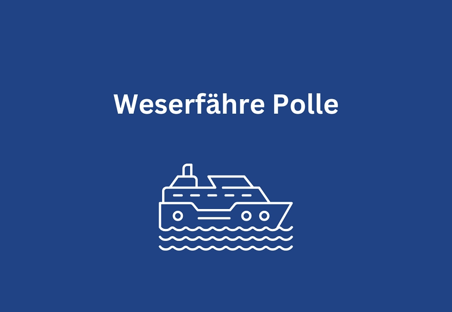 Ein Grafikelement mit dem Text "Weserfähre Polle"&nbsp;&copy;&nbsp;Landkreis Holzminden