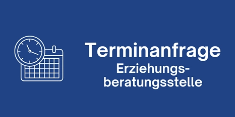 Terminvergabe Familien-Erziehungsberatungsstelle Grafik und Text © Adobe Stock